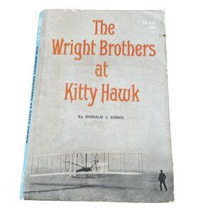 The Wright Brothers At Kitty Hawk - By Donald Sobol 1964 Scholastic 1st Printing